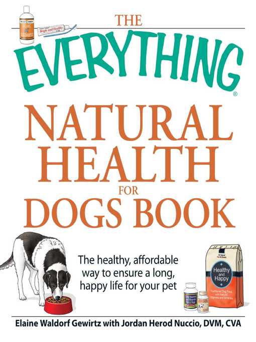 Title details for The Everything Natural Health for Dogs Book by Elaine Waldorf Gewirtz - Available